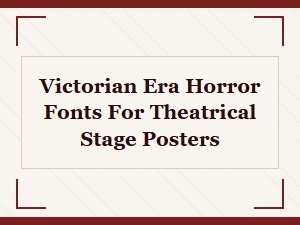 Sinister Victorian Scripts for Macabre Posters