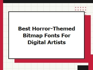 The Best Horror Pixel Fonts for Digital Art
