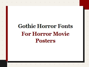 A Guide to Gothic Horror Fonts for Movie Posters